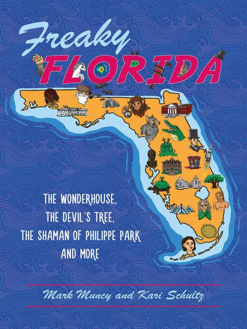 Title details for Freaky Florida by Mark Muncy - Available